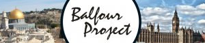 Balfour Project – BRITISH LEADERS SPEAK ON BRITAIN’S BROKEN PROMISE – Booklet containing speeches of all the speakers.