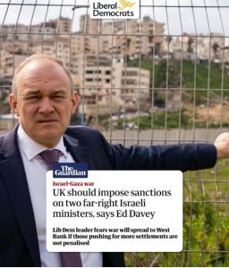 UK should impose sanctions on two far-right Israeli ministers, says Ed Davey 29 Feb 2024